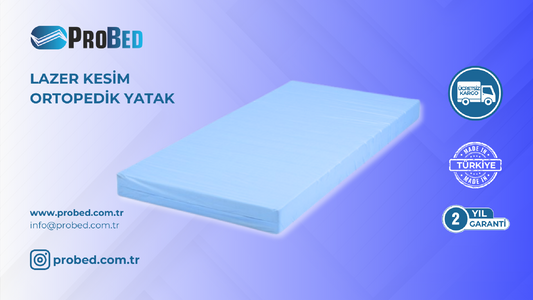 Probed Lazer Kesim Ortopedik Yatak